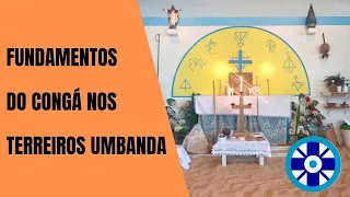 ⭕FUNDAMENTOS DO CONGÁ NOS TERREIROS DE UMBANDA🕊️🏳️🌟