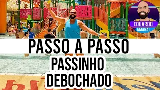 AULA 110  PASSO A PASSO | Passinho Debochado - Dan Ventura | FitDance (Coreografia)