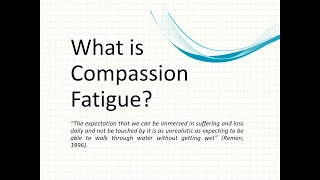 Webinar: Overcoming Compassion Fatigue