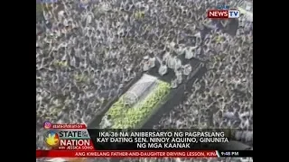 SONA: Ika-36 na anibersaryo ng pagpaslang kay dating Sen. Ninoy Aquino, ginunita ng mga kaanak