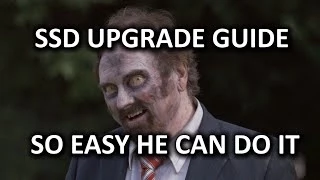 ULTIMATE SSD Upgrade Guide - So Easy a Zombie Can Do It!