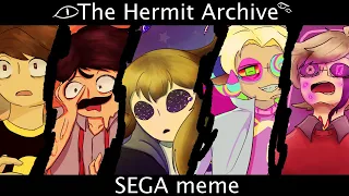 The Hermit Archives - Sega meme