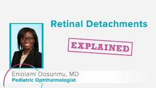 Retinal Detachment: Explained | Cincinnati Children's