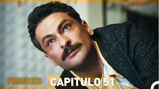 Prisionero Capitulo 51 en Español