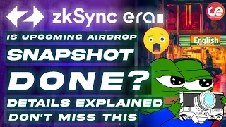 zKSync Era ∎ Upcoming Airdrop 🎁 is Snapshot Taken? A Must Watch- English