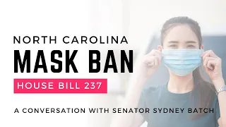 Senator Sydney Batch Explains NC House Bill 237