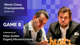 Carlsen - Nepomniachtchi | Game 8 | Svidler, Miroschnichenko | World Chess Championship