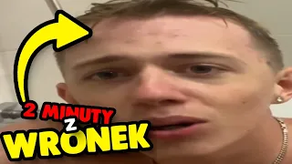 2 MINUTY z WRONKIEM