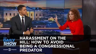 Harassment on the Hill: How to Avoid Being a Congressional Predator: The Daily Show