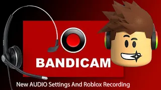 BANDICAM AUDIO SETTINGS MICROPHONE RECORDING AND HOW TO RECORD ROBLOX IN WINDOWS 10