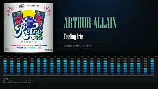 Arthur Allain - Feeling Irie (Retro Fete Riddim) Soca 2023