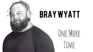 Bray Wyatt Tribute (One More Time)