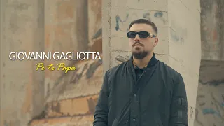 Giovanni Gagliotta - Pe te papà (Video Ufficiale 2023)