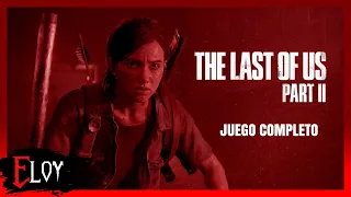 🔴 THE LAST OF US PARTE 2 UNA VENGANZA SANGRIENTA