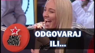 Odgovaraj ili... - Ami G Show S11 - E23