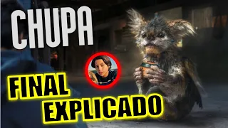 ¡FINAL EXPLICADO! CHUPA (PELICULA 2023) - FINAL EXPLICADO - CHUPA NETFLIX