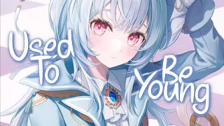 「Nightcore」 Used To Be Young - Miley Cyrus ♡ (Lyrics)