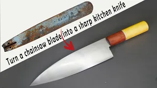 Knife Making - Turn a chainsaw blade into a sharp kitchen knife