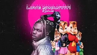 CKay - Love Nwantiti ft. ElGrandeToto [Remix Chipmunks] بصوت السناجب