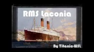 RMS Laconia "The Cunard Streamship Line"