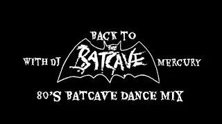 Batcave / Post Punk / Trad Goth Dance Mix - DJ Mercury