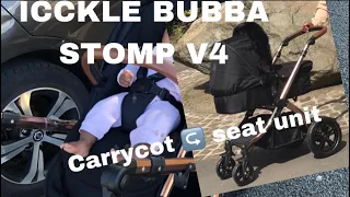 ICKLE BUBBA STOMP V4 Carrycot to Seat unit - Non Sponsored