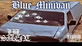 Lil Silent - Blue Minivan (1996)