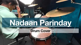 Nadaan Parinday | Rockstar | Drumcover | Aakash Koli