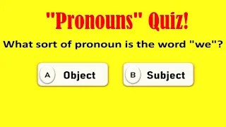 "Pronouns" Quiz! English Grammar Quiz. Learn and improve grammar.