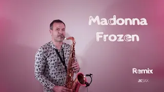 Madonna - Frozen (JK Sax Deep House Remix)