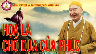 Họa Là Chỗ Dựa Của Phúc - Phúc Là Nơi Ẩn Náu Của Họa_Pháp Sư Tịnh Không Giảng | Kênh Thích Nhuận Hóa