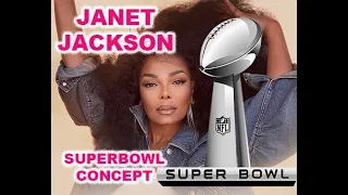 Janet Jackson  Super Bowl  Live Concept