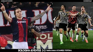 BOLOGNA-JUVENTUS 3-3 - Radiocronaca di Daniele Fortuna (20/5/2024) Rai Radio 1