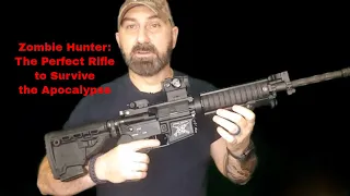 Zombie Hunter : The Perfect Rifle to Survive the Apocalypse