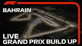 F1 LIVE: 2020 Bahrain Grand Prix Build Up