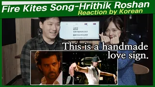 'Fire Kites Song' reaction by korean | Hrithik Roshan, Kangna Ranaut | the great dance of best actor