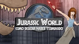 Como Jurassic World Debería Haber Terminado