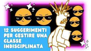 12 suggerimenti per gestire una classe indisciplinata