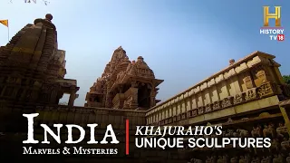 India: Marvels & Mysteries | Khajuraho's Unique Sculptures