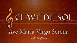 Ave Maria Virgo Serena - COM A LETRA