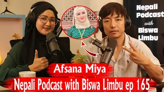 Afsana Miya !! How Actress Afsana became Hindu to Muslim? Nepali Podcast with Biswa Limbu ep 165