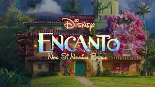 [FanDub] Encanto - Non Si Nomina Bruno - Cover by Anna & Friends