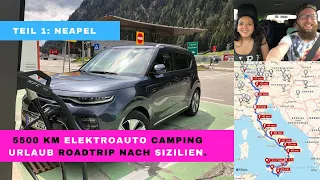 5500km Elektroauto Italien Urlaubsfahrt Sizilien Roadtrip mit Familie Kia eSoul 64kWh;TEIL 1: Neapel