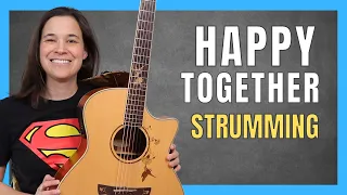 Happy Together Guitar Lesson With FUN Percussive Strumming