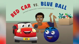 RED CAR VS BLUE BALL BY Christal Radix | Bed time stories | Story Time |