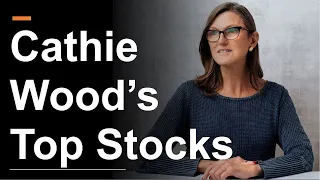 Cathie Wood Stocks | Analyzing Her Top Picks