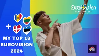 MY TOP 18 - EUROVISION 2024 (SO FAR) - NEW: 🇱🇹🇪🇪🇲🇩🇩🇰 - ESC SPAIDEN - #UnitedByMusic