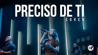 Preciso de Ti - @CasaWorship @DTOFICIAL