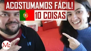 PORTUGAL: 10 coisas fáceis de se acostumar | Canal Maximizar