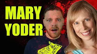 The BIZARRE & TWISTING case of Mary Yoder